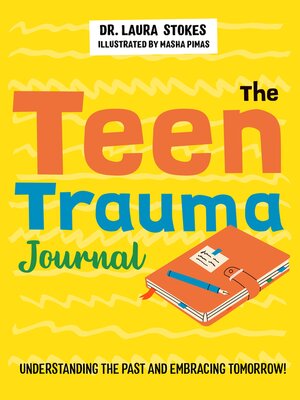 cover image of The Teen Trauma Journal
